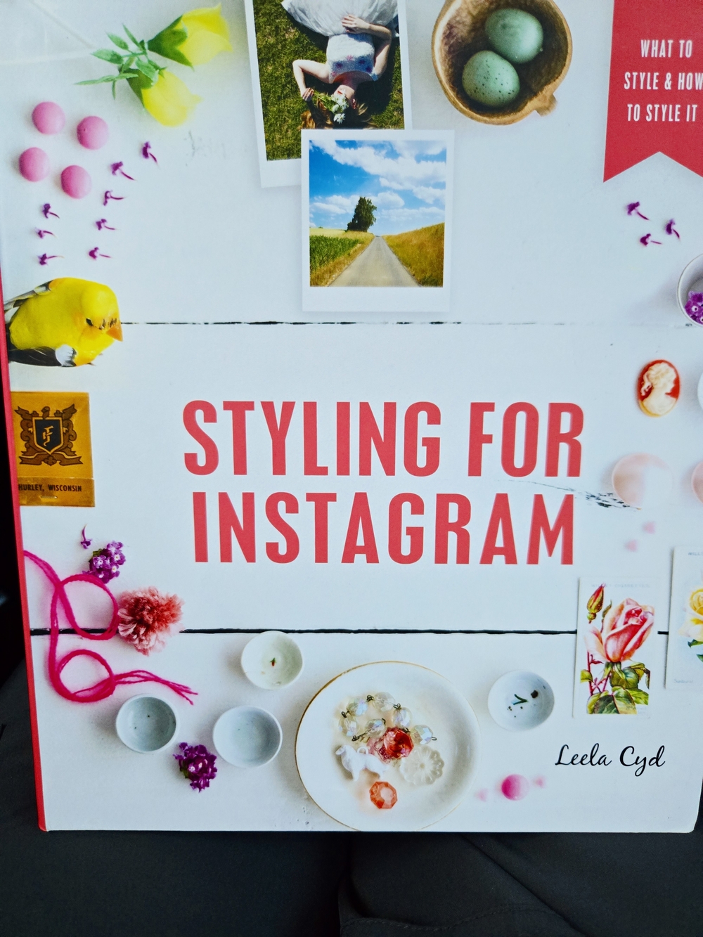 Styling for Instagram —Photography / Home Design Book